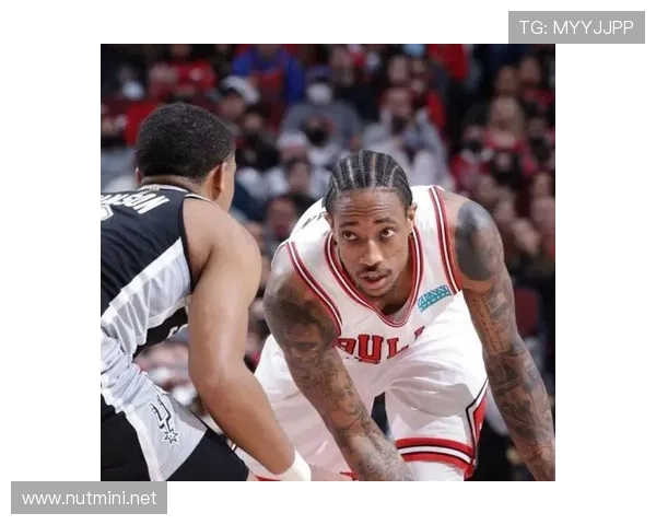 德罗赞连续高效中投拉开差距，助阵容攻防转换升级